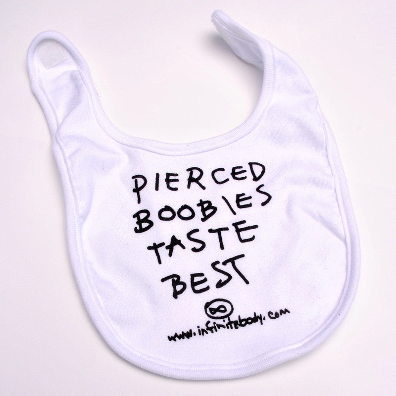 “Pierced Boobies Taste Best” Bibs
